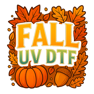 UV DTF Fall